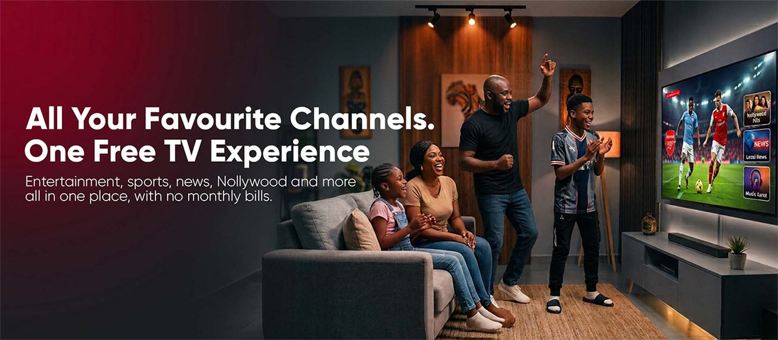 Nigeria's Digital TV Made For Everyone. Enjoy 100+ channels of local stories, entertainment and more, completely free.